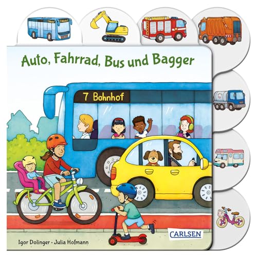 Auto, Fahrrad, Bus und Bagger: Erstes Fahrzeugbuch für Kleine ab 1