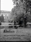 Klinikum Bockstein: Was geschah mit Frank Müller ?