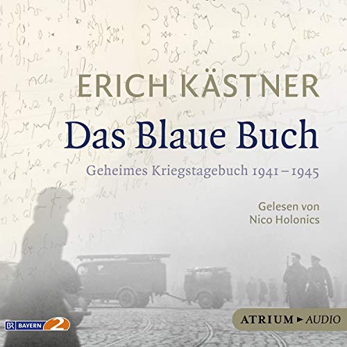Das Blaue Buch: Geheimes Kriegstagebuch 1941-1945
