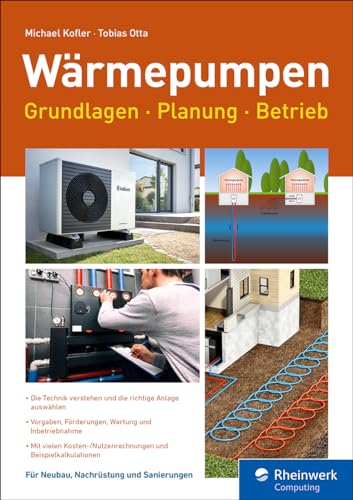 Wärmepumpen: Grundlagen, Planung, Betrieb