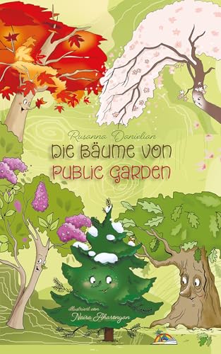 Die Bäume von Public Garden: Fantasiegeschichte für Kinder