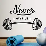 Wandaufkleber „Never Give Up Barbell“ für Zuhause Fitnessstudio Motivation Workout Gewicht zum Aufhängen inspirierende Übungen, abnehmbarer Spruch Vinyl-Wandbild DIY-Design Innen-Training