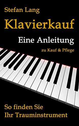 Klavierkauf: Eine Anleitung