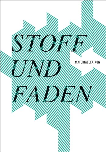 Stoff und Faden: Materiallexikon