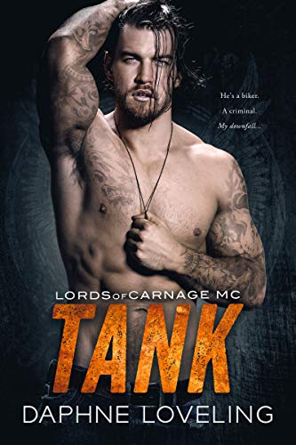 TANK: Lords of Carnage MC, Book 10 (English Edition)