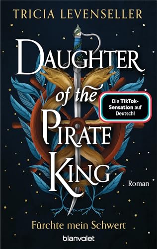 Daughter of the Pirate King - Fürchte mein Schwert: Roman - Süchtig machende Romantasy auf hoher See von der US-Bestsellerautorin und TikTok-Sensation (Pirate-Queen-Saga, Band 1)