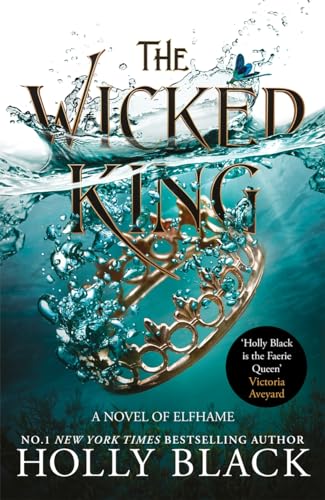 The Wicked King (The Folk of the Air, Band 2)