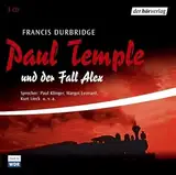 Paul Temple und der Fall Alex: Hörspiel. Eine Produktion des Westdeutschen Rundfunks von 1968