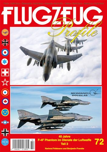 FLUGZEUG Profile 72 40 Jahre F-4F Phantom im Dienste der Luftwaffe Teil 2