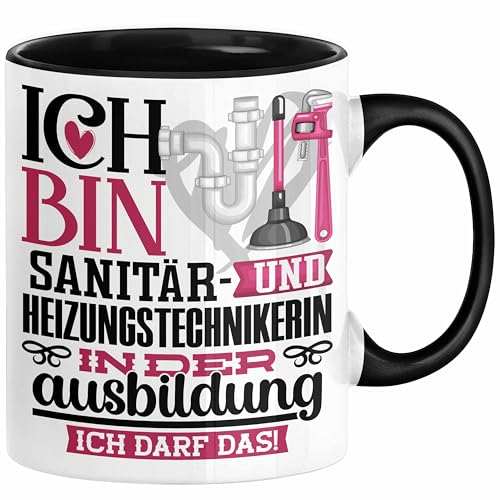 Sanitär- und Heizungstechnikerin Ausbildung Start Geschenk Tasse Ich Bin Sanitär- und Heizungstechnikerin In Der Ausbildung Ich Darf Das Kaffee-Becher Geschenkidee (Schwarz)