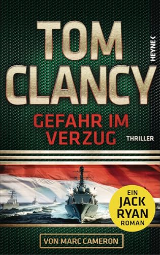 Gefahr im Verzug: Thriller (Jack Ryan 26)