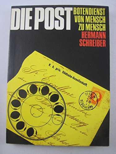 Die Post - Botendienst von Mensch zu Mensch