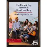 Das Rock & Pop Fetenbuch für Alt und Jung: 100 Popsongs leicht arrangiert für Gesang und Gitarre. Gesang und Gitarre. Liederbuch. (Liederbücher für Alt und Jung)