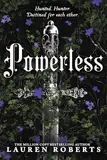 Powerless: Deluxe Collector's Edition Hardback: Sonderausstattung nur in der ersten Druckauflage erhältlich! Nach Abverkauf ist dies die reguläre Hardback.-Ausgabe (The Powerless Trilogy, Band 1)