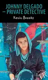 Johnny Delgado, Private Detective (Teen Readers (Englisch))