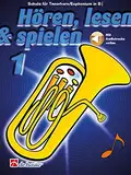 Hören, lesen & spielen, Tenorhorn/Euphonium B TC.Bd.1: Schule für Tenorhorn/Euphonium in B TC