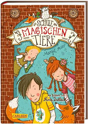 Die Schule der magischen Tiere 1: Die Schule der magischen Tiere (1)