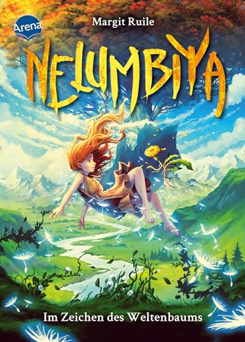 Nelumbiya (2). Im Zeichen des Weltenbaums: Ein bildgewaltiges Fantasy-Abenteuer über Naturverbundenheit und magische Pflanzen für Kinder ab 10 Jahren