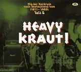 Teil 2 - HEAVY KRAUT! -Wie der Hardrock nach Deutschland kam 1977 - 1983 (2-CD)