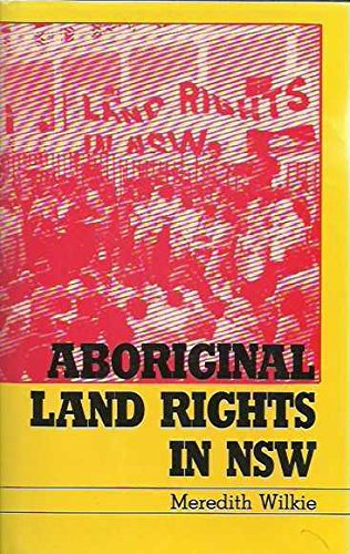 Aboriginal Land Rights in N. S. W