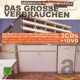 Das Grosse Verbrauchen