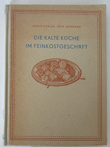 Die kalte Küche im Feinkostgeschäft