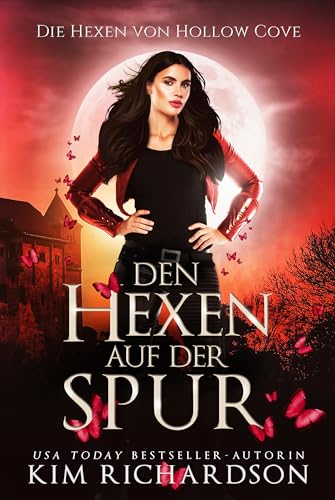 Den Hexen auf der Spur (Die Hexen von Hollow Cove 16)