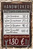 Wetterfestes 30 x 20 cm Blechschild – lustiger Spruch - Werkstatt, Schrauber, Handwerker „Handwerker Stundenlohn“