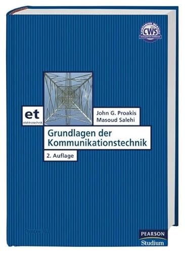 Grundlagen der Kommunikationstechnik (Pearson Studium - Elektrotechnik)