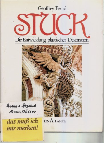 Stuck. Die Entwicklung plastischer Dekoration