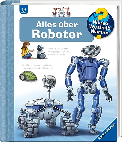 Wieso? Weshalb? Warum?, Band 47: Alles über Roboter (Wieso? Weshalb? Warum?, 47)