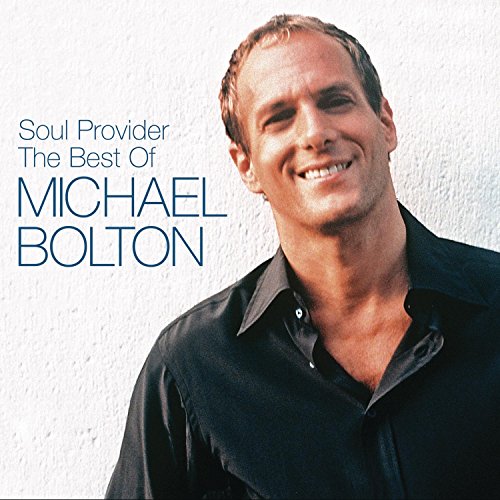 The Soul Provider: the Best of Michael Bolton