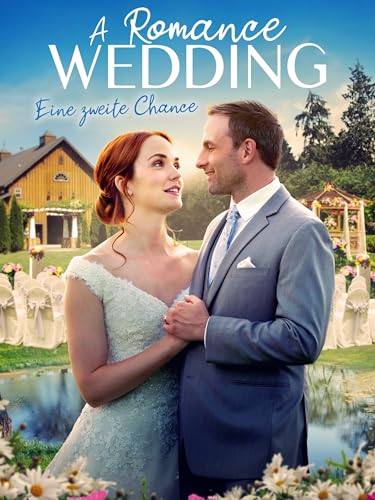 A Romance Wedding: Eine zweite Chance