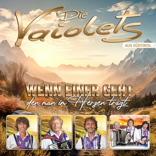 Die Vaiolets - Wenn einer geht den man im Herzen trägt