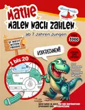 Malen nach Zahlen ab 7 Jahren Jungen: 2 in 1 | Einfach Mathe Lernen mit Übungsheften für die 1. Klasse - Plus und Minus bis 20 in erstaunlichen Autos, ... Astronauten & Fahrzeugen (Rechnen lernen).