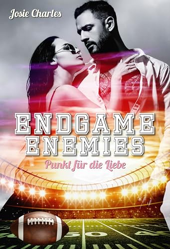 ENDGAME ENEMIES: Punkt für die Liebe (Empire City Guardians 1)