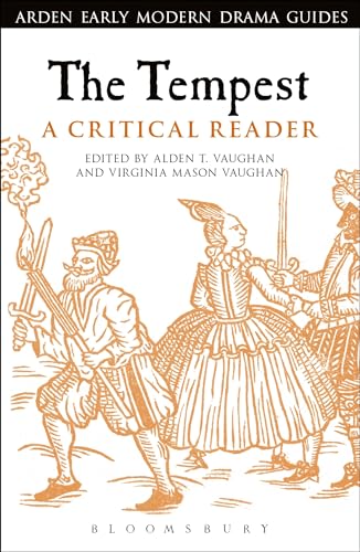 The Tempest: A Critical Reader (Arden Early Modern Drama Guides)