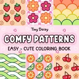 Comfy Patterns: Coloring Book for Adults and Kids with Cute and Easy Designs of Comfy and Cozy Pattern, Satisfying Shapes and Mandalas, Bold and ... Stress Relief (Easy - Cute Coloring, Band 4)