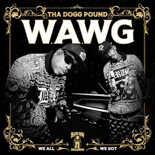 W.a.W.G. (We All We Got) (Ltd. CD)