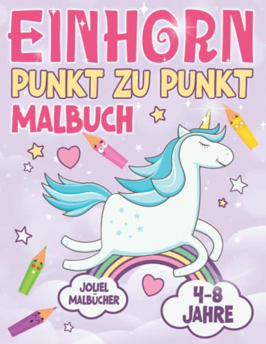 Punkt zu Punkt Malbuch Einhörner: Entdecke die Magie der Einhörner mit diesem fantastischen Punkt zu Punkt Malbuch für Kinder von 4-8 Jahren I Zahlenbereich bis 80