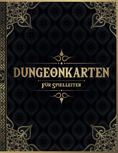 Dungeonkarten für Spielleiter: 50 einzigartige und anpassbare Dungeon-Karten für DnD-Tabletop-Rollenspiele | Quest-Inspiration für Spieler (RPG Karten für Spielleiter)