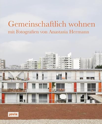 Gemeinschaftlich Wohnen: Hrsg: Werkbund Akademie Darmstadt