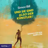 Und Sie sind also der Künstler?