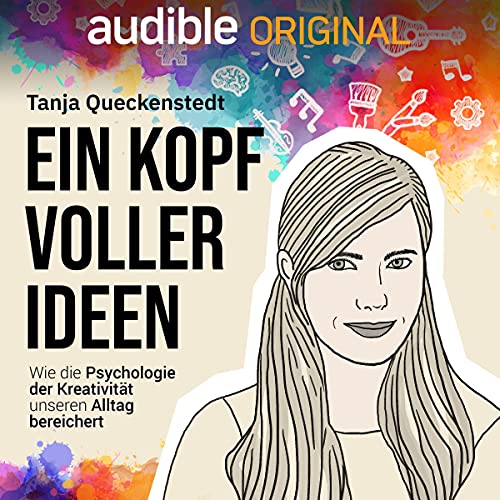 Ein Kopf voller Ideen: Wie die Psychologie der Kreativität unseren Alltag bereichert