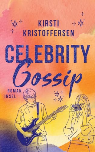 Celebrity Gossip 3: Jede Menge Fame: Friends, Superfans und die große Liebe!