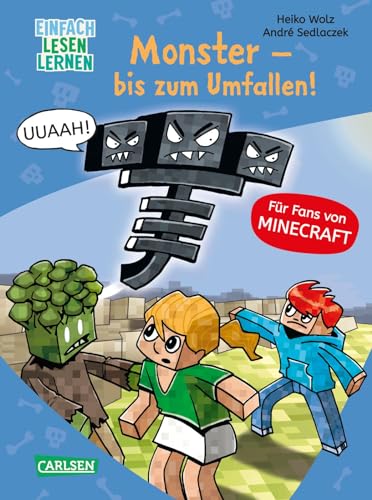Minecraft 2: Monster – bis zum Umfallen!: Einfach Lesen Lernen | Erstlesebuch für Jungen und Mädchen der 1. Klasse mit vielen Bildern und Leseurkunde – 3. Lesestufe (2)