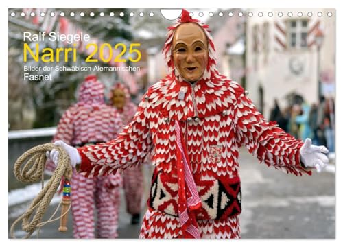 Narri 2025 Bilder der Schwäbisch-Alemannischen Fasnet (Wandkalender 2025 DIN A4 quer), CALVENDO Monatskalender