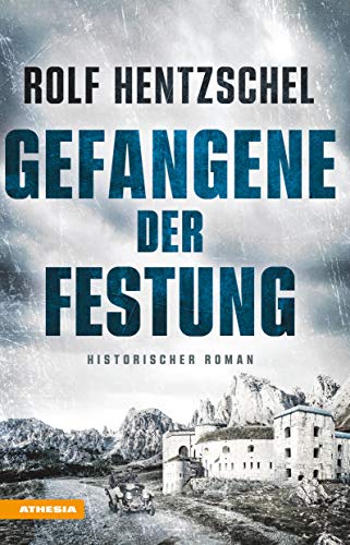 Gefangene der Festung: Historischer Roman