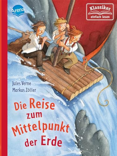 Reise zum Mittelpunkt der Erde: Klassiker einfach lesen