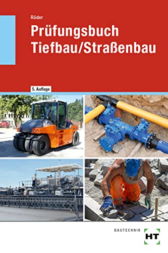 Prüfungsbuch Tiefbau/Straßenbau